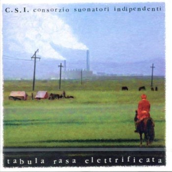 C.S.I. Lp2 Tabula Rasa Elettrificata