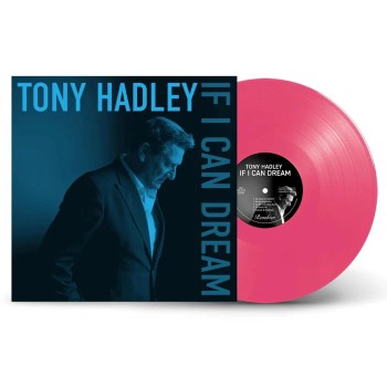 Hadley Tony Lp If I Can Dream
