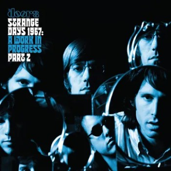 Doors (The) Lp Strange Days 1967: A Work In Progress, Part 2
