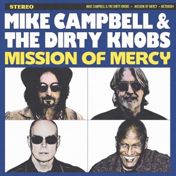 Campbell Mike & The
 Dirty Knobs Cd Mission Of...