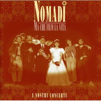 Nomadi Lp2 Ma Che Film La Vita